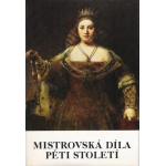 Mistrovské díla pěti století